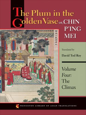 cover image of The Plum in the Golden Vase or, Chin P'ing Mei, Volume 4